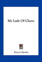 My Lady Of Cleeve