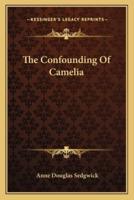 The Confounding Of Camelia
