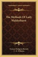 The Methods Of Lady Walderhurst