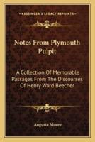 Notes From Plymouth Pulpit