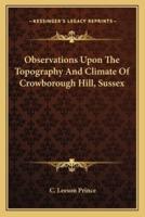 Observations Upon The Topography And Climate Of Crowborough Hill, Sussex