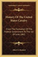 History Of The United States Cavalry