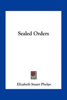 Sealed Orders
