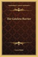 The Gateless Barrier