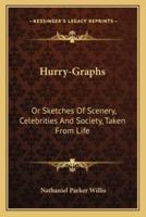 Hurry-Graphs