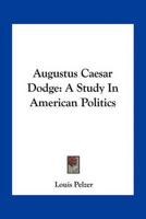 Augustus Caesar Dodge