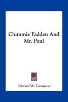 Chimmie Fadden And Mr. Paul