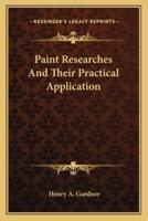 Paint Researches And Their Practical Application