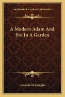 A Modern Adam And Eve In A Garden