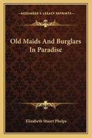 Old Maids And Burglars In Paradise