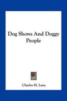 Dog Shows And Doggy People