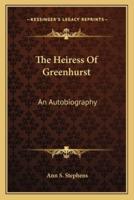 The Heiress Of Greenhurst