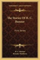 The Stories Of H. C. Bunner