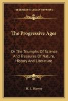 The Progressive Ages