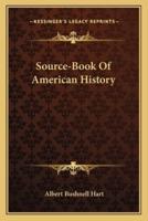 Source-Book Of American History
