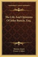The Life And Opinions Of John Buncle, Esq.