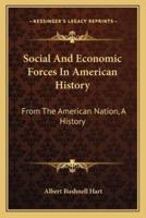 Social And Economic Forces In American History