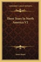 Three Years In North America V2