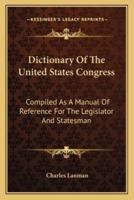 Dictionary Of The United States Congress