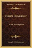 Miriam, The Avenger