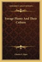 Forage Plants And Their Culture