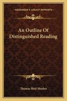 An Outline Of Distinguished Reading
