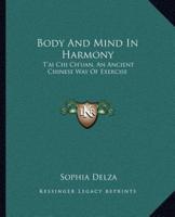 Body And Mind In Harmony