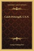 Caleb Pettengill, U.S.N.