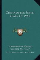 China After Seven Years Of War