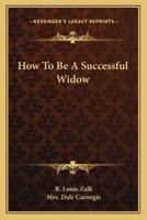 How To Be A Successful Widow