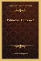 Patriotism Or Peace?