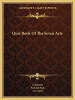 Quiz Book Of The Seven Arts