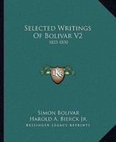 Selected Writings Of Bolivar V2