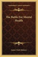 The Battle For Mental Health