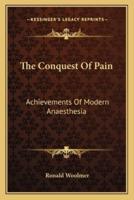 The Conquest Of Pain