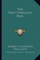 The First Overland Mail