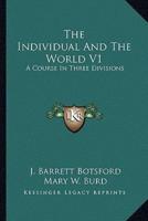 The Individual And The World V1