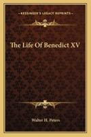 The Life Of Benedict XV