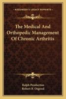 The Medical And Orthopedic Management Of Chronic Arthritis