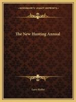 The New Hunting Annual