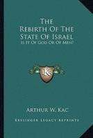 The Rebirth Of The State Of Israel