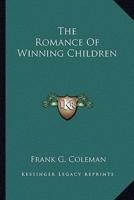 The Romance Of Winning Children