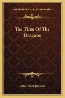 The Time Of The Dragons