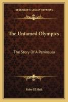 The Untamed Olympics