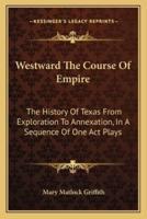 Westward The Course Of Empire