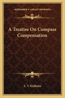 A Treatise On Compass Compensation