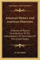 American History And American Historians