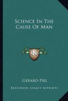 Science In The Cause Of Man