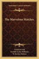The Marvelous Matches