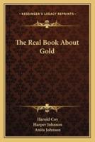 The Real Book About Gold